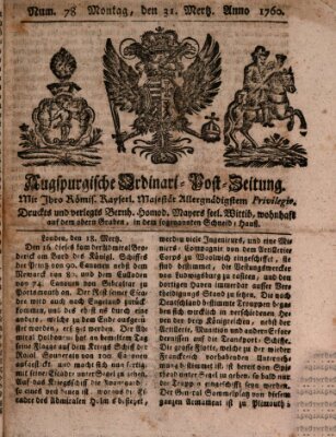 Augspurgische Ordinari-Post-Zeitung (Augsburger Postzeitung) Montag 31. März 1760