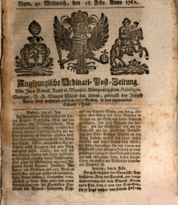 Augspurgische Ordinari-Post-Zeitung (Augsburger Postzeitung) Mittwoch 18. Februar 1761