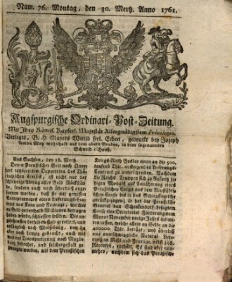 Augspurgische Ordinari-Post-Zeitung (Augsburger Postzeitung) Monday 30. March 1761