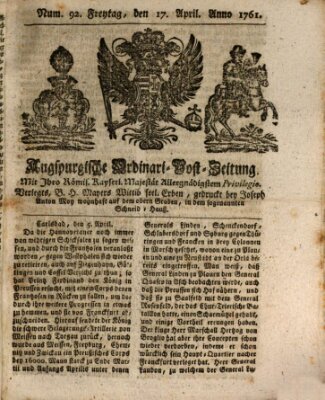 Augspurgische Ordinari-Post-Zeitung (Augsburger Postzeitung) Freitag 17. April 1761