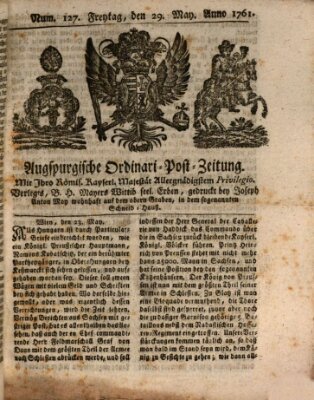 Augspurgische Ordinari-Post-Zeitung (Augsburger Postzeitung) Freitag 29. Mai 1761