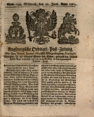 Augspurgische Ordinari-Post-Zeitung (Augsburger Postzeitung) Mittwoch 17. Juni 1761