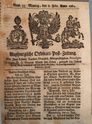 Augspurgische Ordinari-Post-Zeitung (Augsburger Postzeitung) Montag 8. Februar 1762