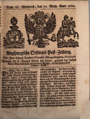 Augspurgische Ordinari-Post-Zeitung (Augsburger Postzeitung) Mittwoch 17. März 1762