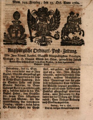 Augspurgische Ordinari-Post-Zeitung (Augsburger Postzeitung) Freitag 15. Oktober 1762