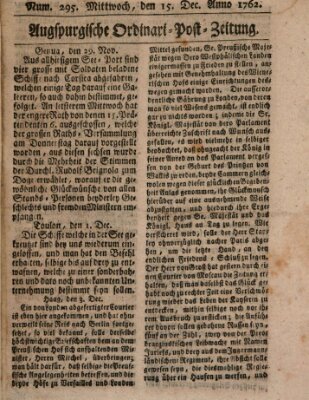 Augspurgische Ordinari-Post-Zeitung (Augsburger Postzeitung) Mittwoch 15. Dezember 1762