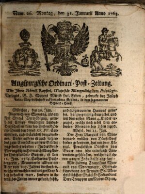 Augspurgische Ordinari-Post-Zeitung (Augsburger Postzeitung) Montag 31. Januar 1763