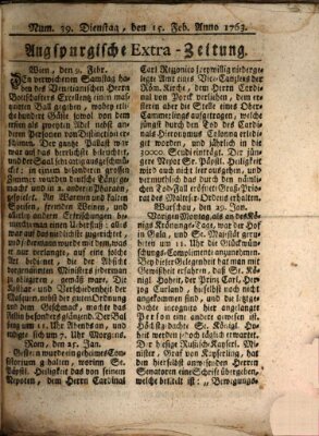 Augspurgische Ordinari-Post-Zeitung (Augsburger Postzeitung) Dienstag 15. Februar 1763