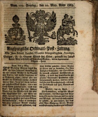 Augspurgische Ordinari-Post-Zeitung (Augsburger Postzeitung) Freitag 20. Mai 1763