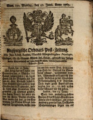 Augspurgische Ordinari-Post-Zeitung (Augsburger Postzeitung) Montag 27. Juni 1763