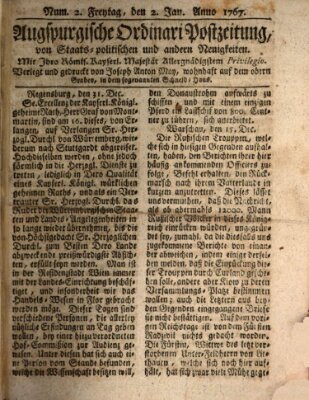 Augsburgische Ordinari Postzeitung von Staats-, gelehrten, historisch- u. ökonomischen Neuigkeiten (Augsburger Postzeitung) Freitag 2. Januar 1767