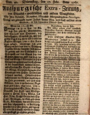 Augsburgische Ordinari Postzeitung von Staats-, gelehrten, historisch- u. ökonomischen Neuigkeiten (Augsburger Postzeitung) Dienstag 17. Februar 1767