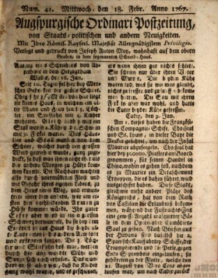 Augsburgische Ordinari Postzeitung von Staats-, gelehrten, historisch- u. ökonomischen Neuigkeiten (Augsburger Postzeitung) Mittwoch 18. Februar 1767