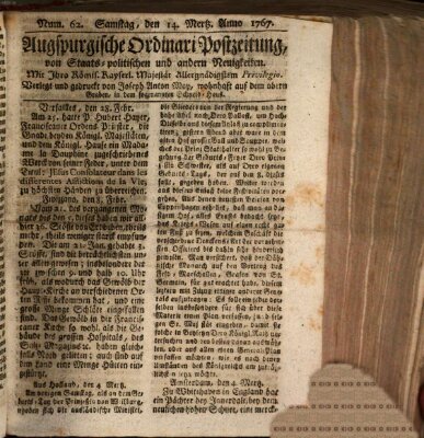 Augsburgische Ordinari Postzeitung von Staats-, gelehrten, historisch- u. ökonomischen Neuigkeiten (Augsburger Postzeitung) Samstag 14. März 1767