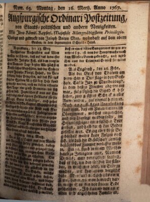 Augsburgische Ordinari Postzeitung von Staats-, gelehrten, historisch- u. ökonomischen Neuigkeiten (Augsburger Postzeitung) Montag 16. März 1767