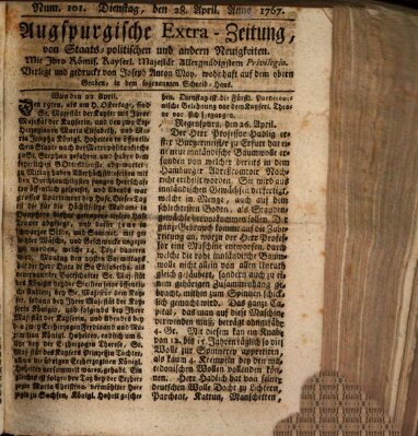 Augsburgische Ordinari Postzeitung von Staats-, gelehrten, historisch- u. ökonomischen Neuigkeiten (Augsburger Postzeitung) Dienstag 28. April 1767