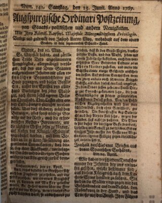 Augsburgische Ordinari Postzeitung von Staats-, gelehrten, historisch- u. ökonomischen Neuigkeiten (Augsburger Postzeitung) Samstag 13. Juni 1767