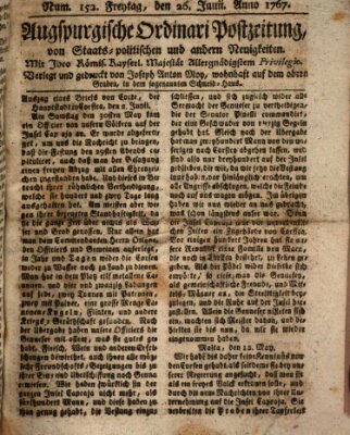 Augsburgische Ordinari Postzeitung von Staats-, gelehrten, historisch- u. ökonomischen Neuigkeiten (Augsburger Postzeitung) Freitag 26. Juni 1767