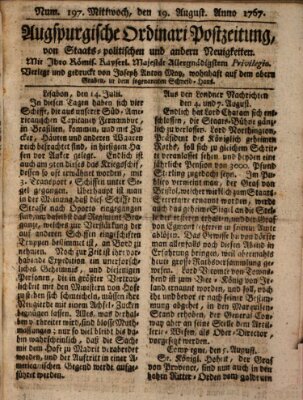 Augsburgische Ordinari Postzeitung von Staats-, gelehrten, historisch- u. ökonomischen Neuigkeiten (Augsburger Postzeitung) Mittwoch 19. August 1767