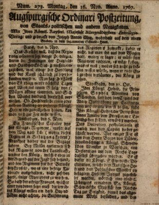 Augsburgische Ordinari Postzeitung von Staats-, gelehrten, historisch- u. ökonomischen Neuigkeiten (Augsburger Postzeitung) Montag 16. November 1767