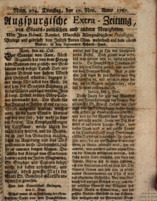 Augsburgische Ordinari Postzeitung von Staats-, gelehrten, historisch- u. ökonomischen Neuigkeiten (Augsburger Postzeitung) Dienstag 17. November 1767