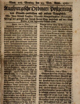 Augsburgische Ordinari Postzeitung von Staats-, gelehrten, historisch- u. ökonomischen Neuigkeiten (Augsburger Postzeitung) Montag 23. November 1767