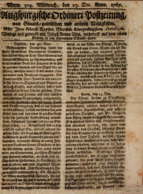 Augsburgische Ordinari Postzeitung von Staats-, gelehrten, historisch- u. ökonomischen Neuigkeiten (Augsburger Postzeitung) Mittwoch 23. Dezember 1767