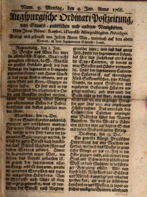 Augsburgische Ordinari Postzeitung von Staats-, gelehrten, historisch- u. ökonomischen Neuigkeiten (Augsburger Postzeitung) Montag 4. Januar 1768