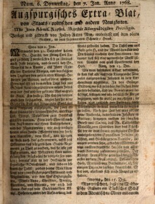 Augsburgische Ordinari Postzeitung von Staats-, gelehrten, historisch- u. ökonomischen Neuigkeiten (Augsburger Postzeitung) Donnerstag 7. Januar 1768