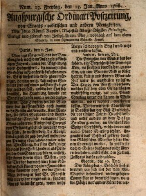 Augsburgische Ordinari Postzeitung von Staats-, gelehrten, historisch- u. ökonomischen Neuigkeiten (Augsburger Postzeitung) Freitag 15. Januar 1768