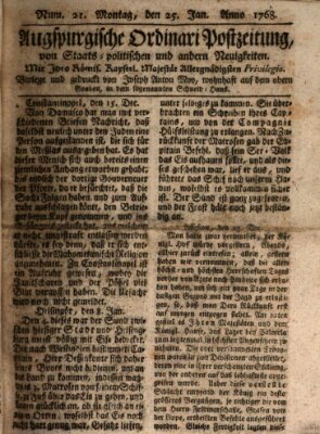 Augsburgische Ordinari Postzeitung von Staats-, gelehrten, historisch- u. ökonomischen Neuigkeiten (Augsburger Postzeitung) Montag 25. Januar 1768