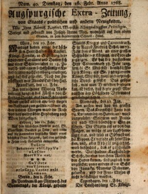 Augsburgische Ordinari Postzeitung von Staats-, gelehrten, historisch- u. ökonomischen Neuigkeiten (Augsburger Postzeitung) Dienstag 16. Februar 1768