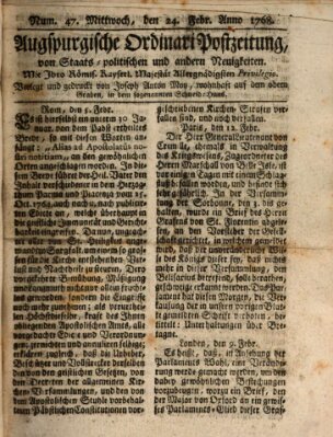 Augsburgische Ordinari Postzeitung von Staats-, gelehrten, historisch- u. ökonomischen Neuigkeiten (Augsburger Postzeitung) Mittwoch 24. Februar 1768