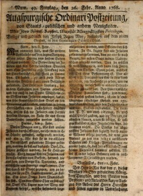 Augsburgische Ordinari Postzeitung von Staats-, gelehrten, historisch- u. ökonomischen Neuigkeiten (Augsburger Postzeitung) Freitag 26. Februar 1768