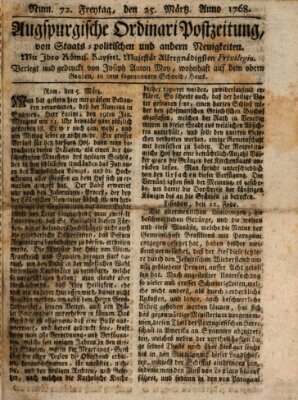 Augsburgische Ordinari Postzeitung von Staats-, gelehrten, historisch- u. ökonomischen Neuigkeiten (Augsburger Postzeitung) Freitag 25. März 1768