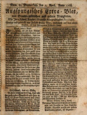 Augsburgische Ordinari Postzeitung von Staats-, gelehrten, historisch- u. ökonomischen Neuigkeiten (Augsburger Postzeitung) Donnerstag 7. April 1768