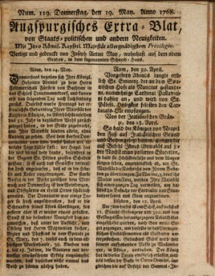 Augsburgische Ordinari Postzeitung von Staats-, gelehrten, historisch- u. ökonomischen Neuigkeiten (Augsburger Postzeitung) Donnerstag 19. Mai 1768