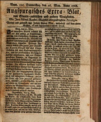 Augsburgische Ordinari Postzeitung von Staats-, gelehrten, historisch- u. ökonomischen Neuigkeiten (Augsburger Postzeitung) Donnerstag 26. Mai 1768