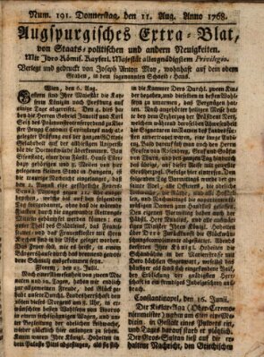 Augsburgische Ordinari Postzeitung von Staats-, gelehrten, historisch- u. ökonomischen Neuigkeiten (Augsburger Postzeitung) Donnerstag 11. August 1768