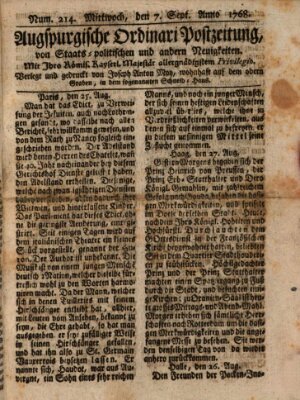 Augsburgische Ordinari Postzeitung von Staats-, gelehrten, historisch- u. ökonomischen Neuigkeiten (Augsburger Postzeitung) Mittwoch 7. September 1768