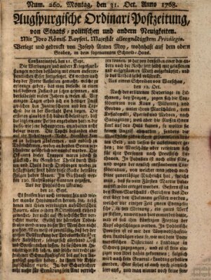 Augsburgische Ordinari Postzeitung von Staats-, gelehrten, historisch- u. ökonomischen Neuigkeiten (Augsburger Postzeitung) Montag 31. Oktober 1768