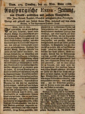 Augsburgische Ordinari Postzeitung von Staats-, gelehrten, historisch- u. ökonomischen Neuigkeiten (Augsburger Postzeitung) Dienstag 22. November 1768