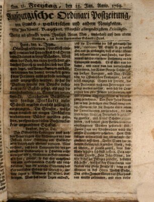 Augsburgische Ordinari Postzeitung von Staats-, gelehrten, historisch- u. ökonomischen Neuigkeiten (Augsburger Postzeitung) Freitag 13. Januar 1769