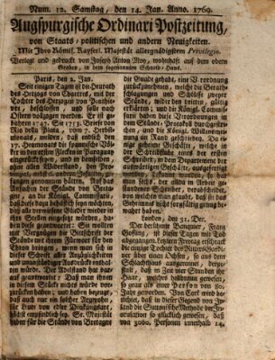 Augsburgische Ordinari Postzeitung von Staats-, gelehrten, historisch- u. ökonomischen Neuigkeiten (Augsburger Postzeitung) Samstag 14. Januar 1769