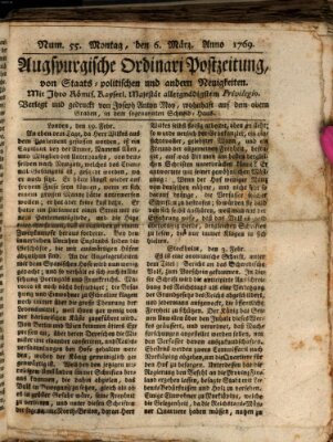 Augsburgische Ordinari Postzeitung von Staats-, gelehrten, historisch- u. ökonomischen Neuigkeiten (Augsburger Postzeitung) Montag 6. März 1769