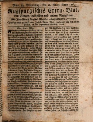 Augsburgische Ordinari Postzeitung von Staats-, gelehrten, historisch- u. ökonomischen Neuigkeiten (Augsburger Postzeitung) Donnerstag 16. März 1769