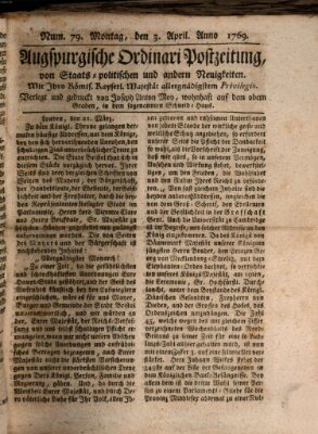 Augsburgische Ordinari Postzeitung von Staats-, gelehrten, historisch- u. ökonomischen Neuigkeiten (Augsburger Postzeitung) Montag 3. April 1769