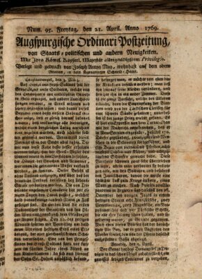 Augsburgische Ordinari Postzeitung von Staats-, gelehrten, historisch- u. ökonomischen Neuigkeiten (Augsburger Postzeitung) Freitag 21. April 1769