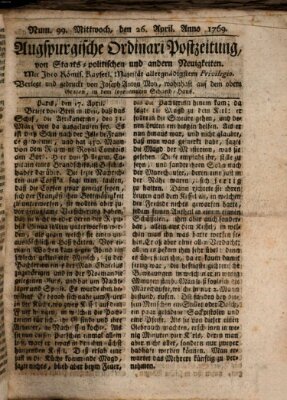 Augsburgische Ordinari Postzeitung von Staats-, gelehrten, historisch- u. ökonomischen Neuigkeiten (Augsburger Postzeitung) Mittwoch 26. April 1769