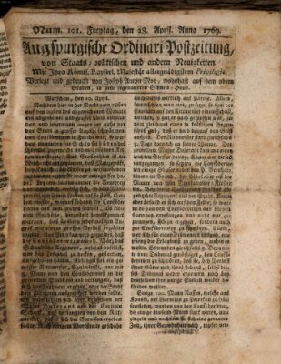 Augsburgische Ordinari Postzeitung von Staats-, gelehrten, historisch- u. ökonomischen Neuigkeiten (Augsburger Postzeitung) Freitag 28. April 1769